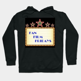 Fan Film Fridays Podcast Hoodie